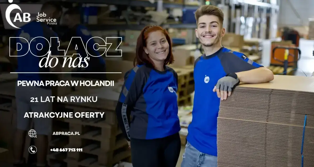 AB agencja pracy zaprasza do pracy w Holandii. Pewna praca, 21 lat na rynku, atrakcyjne oferty. Dołącz do nas!